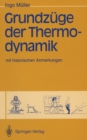 Image for Grundzuge der Thermodynamik: mit historischen Anmerkungen