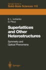 Image for Superlattices and Other Heterostructures: Symmetry and Optical Phenomena