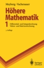 Image for Hohere Mathematik 1: Differential- und Integralrechung Vektor- und Matrizenrechung