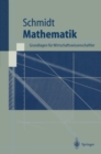 Image for Mathematik: Grundlagen fur Wirtschaftswissenschaftler