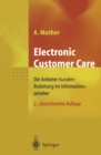 Image for Electronic Customer Care: Die Anbieter-Kunden-Beziehung im Informationszeitalter
