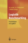 Image for Logistik-Benchmarking: Praxisleitfaden mit LogiBEST