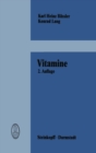 Image for Vitamine: Eine Einfuhrung fur Studierende der Medizin, Biologie, Chemie, Pharmazie und Ernahrungswissenschaft