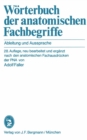 Image for Worterbuch Der Anatomischen Fachbegriffe: Ableitung Und Aussprache