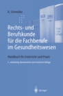 Image for Rechts- und Berufskunde fur die Fachberufe im Gesundheitswesen: Handbuch fur Unterricht und Praxis