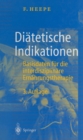 Image for Diatetische Indikationen: Basisdaten Fur Die Interdisziplinare Ernahrungstherapie
