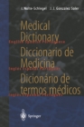 Image for Medical Dictionary / Diccionario de Medicina / Dicionario de termos medicos: english - spanish - portuguese / espanol - ingles - portugues / portugues - ingles - espanhol