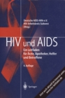Image for HIV und AIDS: Ein Leitfaden fur Arzte, Apotheker, Helfer und Betroffene