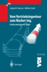 Image for Vom Vertriebsingenieur zum Market-Ing.: Kunden gewinnen mit System
