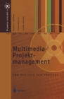 Image for Multimedia-projektmanagement: Von Der Idee Zum Produkt