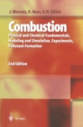 Image for Combustion: physical and chemical fundamentals, modeling and simulation, experiments, pollutant formation