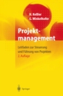 Image for Projektmanagement: Leitfaden zur Steuerung und Fuhrung von Projekten