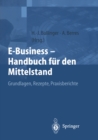 Image for E-Business - Handbuch fur den Mittelstand: Grundlagen, Rezepte, Praxisberichte