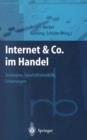 Image for Internet &amp; Co. im Handel : Strategien, Geschaftsmodelle, Erfahrungen