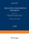 Image for Negative und Positive Strahlen