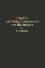Image for Tragheits- Und Widerstandsmomente Von Blechtragern: Trager Mit Und Ohne Gurtplatten Hilfstafeln