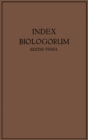 Image for Index Biologorum: Inverstigatores * Laboratoria Periodica