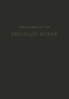 Image for Taschenbuch fur Druckluft-Betrieb