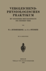 Image for Vergleichend-physiologisches Praktikum: Mit besonderer berucksichtigung der niederen Tiere