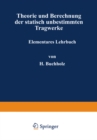 Image for Theorie Und Berechnung Der Statisch Unbestimmten Tragwerke: Elementares Lehrbuch
