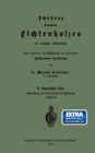 Image for Schatzung Stehenden Fichtenholzes Mit Einfachen Hilfsmitteln Unter Besonderer Berucksichtigung Der Sogenannten Heilbronner Sortirung: Ii. Theoretischer Theil