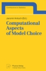 Image for Computational Aspects of Model Choice