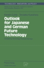 Image for Outlook for Japanese and German Future Technology: Comparing Technology Forecast Surveys : 1