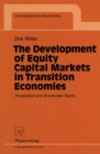 Image for Development of Equity Capital Markets in Transition Economies: Privatisation and Shareholder Rights