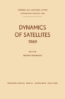 Image for Dynamics of Satellites (1969): Proceedings of a Symposium held in Prague, May 20-24, 1969