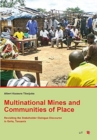 Image for Multinational Mines and Communities of Place