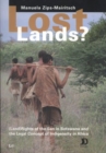 Image for Lost lands?  : (land) rights of the San in Botswana and the legal concept of indigeneity in Africa
