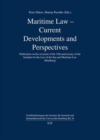 Image for Maritime Law - Current Developments and Perspectives