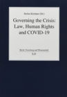 Image for Governing the Crisis: Law, Human Rights and Covid-19