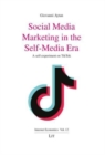 Image for Social Media Marketing in the Self-Media Era