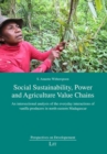 Image for Social sustainability, power and agriculture value chains  : an intersectional analysis of the everyday interactions of vanilla producers in north-eastern Madagascar
