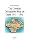 Image for The German Occupation Rule on Crete 1941-1945