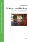 Image for Sickness and Healing: A Cognitive Study of Mature Lele Christians in Papua New Guinea