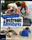 Image for The Big Book of Design: Electronic Adventures: 18 Fun Projects for Cool Kids