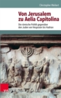 Image for Weikert,Von Jerusalem zu Aelia Capitolina/EBook; Von Jerusalem zu Aelia Capitolina