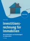Image for Investitionsrechnung für Immobilien: Wirtschaftlichkeit und Nachhaltigkeit im Lebenszyklus
