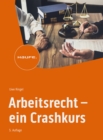 Image for Arbeitsrecht - ein Crashkurs
