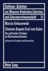 Image for Clemens August Graf von Galen: ein politischer Prediger im Nationalsozialismus : Analysen der Predigten und Hirtenbriefe : Band 31