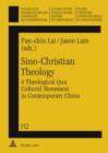 Image for Sino-Christian Theology: A Theological Qua Cultural Movement in Contemporary China : 152