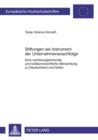 Image for Stiftungen als Instrument der Unternehmensnachfolge: Eine rechtsvergleichende und kollisionsrechtliche Betrachtung zu Deutschland und Italien