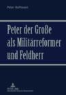Image for Peter der Grosse als Militaerreformer und Feldherr