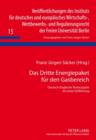 Image for Das Dritte Energiepaket fuer den Gasbereich: Deutsch-Englische Textausgabe mit einer Einfuehrung