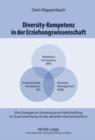 Image for Diversity-Kompetenz in der Erziehungswissenschaft: Eine Strategie zur Umsetzung von Gleichstellung im Zusammenhang mit der aktuellen Hochschulreform