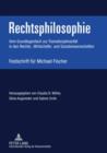 Image for Rechtsphilosophie: Vom Grundlagenfach zur Transdisziplinaritaet in den Rechts-, Wirtschafts- und Sozialwissenschaften- Festschrift fuer Michael Fischer