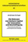 Image for Die Relevanz von Venture Capital fuer Innovation und Beschaeftigung: Theoretische Klaerung und empirische Analyse