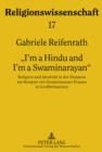 Image for I&#39;m a Hindu and I&#39;m a Swaminarayan>>: Religion und Identitaet in der Diaspora am Beispiel von Swaminarayan-Frauen in Grossbritannien